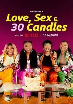 2023年南非爱情片《爱与性，我们的30岁》HD英语中字 [迅雷BT磁力免费下载]