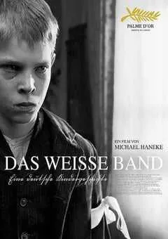 2009年德国经典悬疑片《白丝带》蓝光德语中字 [迅雷BT磁力免费下载]