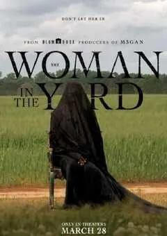 2025年美国恐怖片《院子里的女人》HD英语中字 [迅雷BT磁力免费下载]