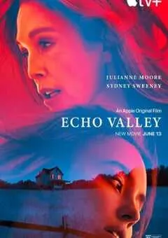 2025年美国惊悚片《回声谷》HD中英双字 [迅雷BT磁力免费下载]