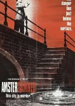 1988年荷兰经典动作片《阿姆斯特丹的水鬼》蓝光荷兰语中字 [迅雷BT磁力免费下载]