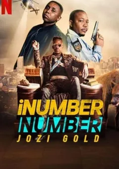 2023年南非动作片《iNumber Number：约堡黄金大劫案》BD中英双字 [迅雷BT磁力免费下载]