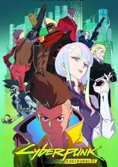 2022年美国动漫《赛博朋克：边缘跑手》全10集修复 [迅雷BT磁力免费下载]