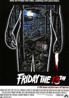 1980年美国经典惊悚恐怖片《十三号星期五》蓝光中英双字 [迅雷BT磁力免费下载]