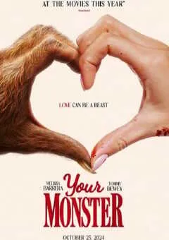 2024年美国喜剧片《你的怪物》BD中英双字 [迅雷BT磁力免费下载]