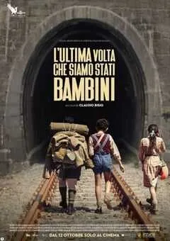 2023年意大利喜剧片《我们最后一次做孩子》BD中英双字 [迅雷BT磁力免费下载]