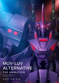 2021年日本动漫《Muv-Luv Alternative》全12集 [迅雷BT磁力免费下载]