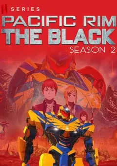 2022年美国动漫《环太平洋：黑色禁区 第二季》共7集 [迅雷BT磁力免费下载]